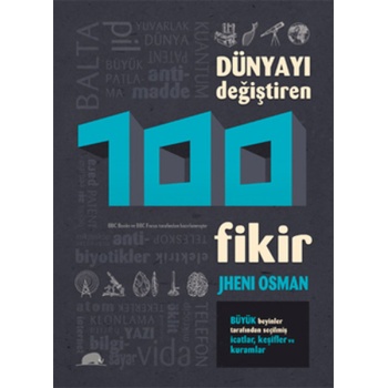 Dünyayı Değiştiren 100 Fikir