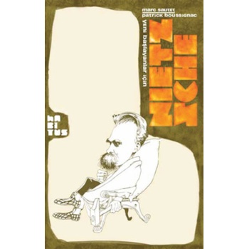 Yeni Başlayanlar İçin Nietzsche