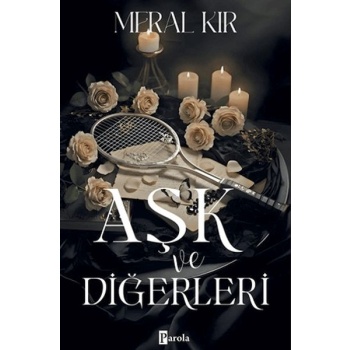 Aşk ve Diğerleri