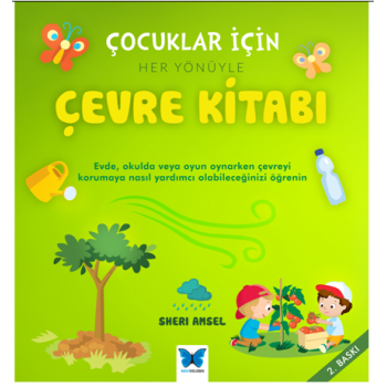 Çocuklar İçin Her Yönüyle Çevre Kitabı