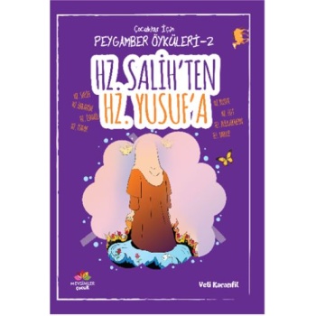 Peygamber Öyküleri - 2 Hz. Salihten Hz. Yusufa