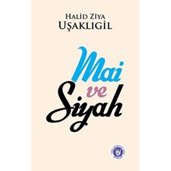 Mai ve Siyah
