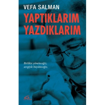 Yaptıklarım Yazdıklarım