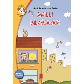 Minik Dostlarımız Serisi - Akıllı Bilgisayar