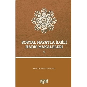 Sosyal Hayatla İlgili Hadis Makaleleri 1