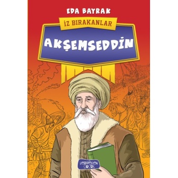 Akşemseddin - İz Bırakanlar