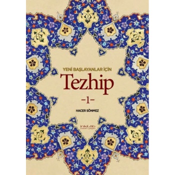 Yeni Başlayanlar İçin Tezhip 1