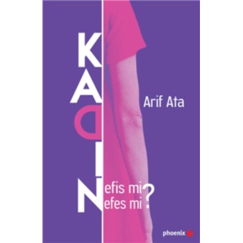 Kadın: Nefis mi? Nefes mi?