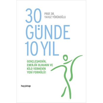 30 Günde 10 Yıl