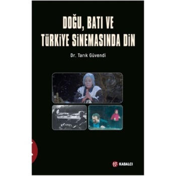Doğu, Batı ve Türkiye Sinemasında Din