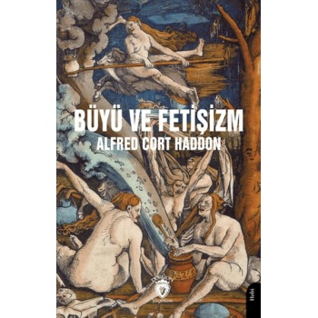 Büyü ve Fetişizm