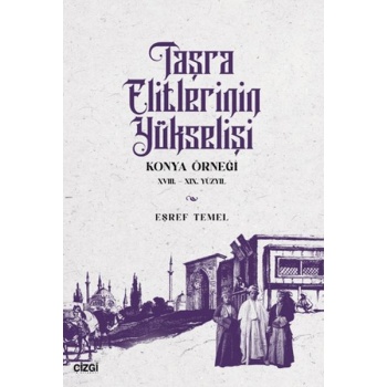 Taşra Elitlerinin Yükselişi