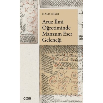 Aruz İlmi Öğretiminde Manzum Eser Geleneği