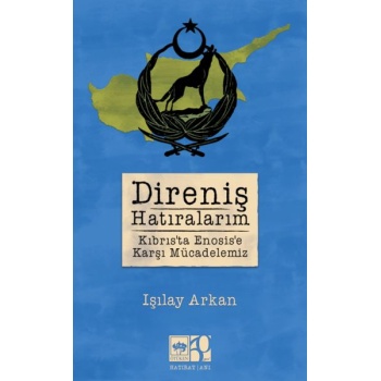 Direniş Hatıralarım