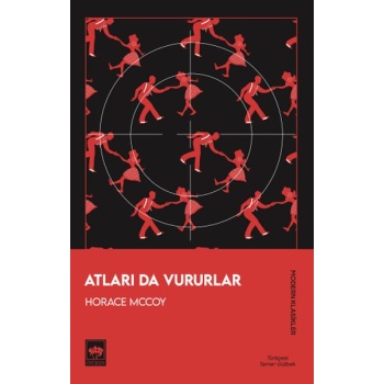 Atları Da Vururlar