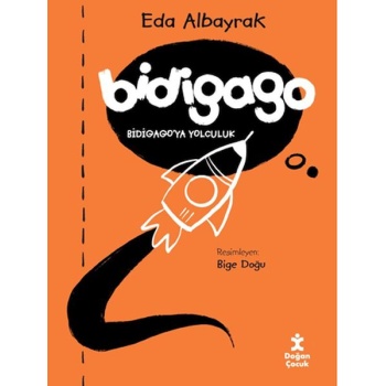 Bidigago - Bidigago’ya Yolculuk