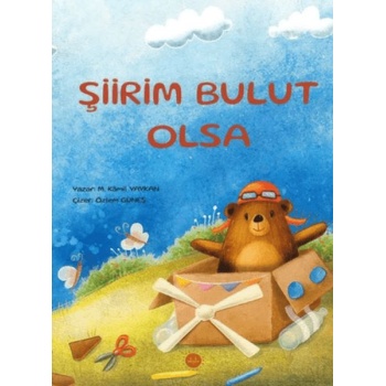 Şiirim Bulut Olsa