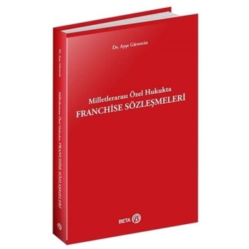 Milletlerarası Özel Hukukta Franchise Sözleşmeleri