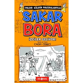 Sakar Bora 6 - İzciler Geliyor!