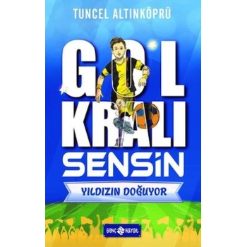 Yıldızın Doğuyor - Gol Kralı Sensin