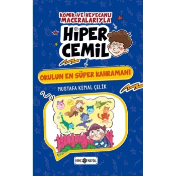 Hiper Cemil 7 -Okulun En Süper Kahramanı