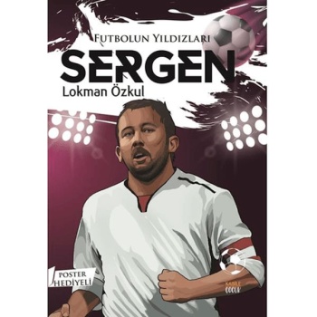 Futbolun Yıldızları Sergen (Poster Hediyeli)