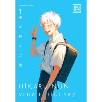 Hikarunun Veda Ettiği Yaz 1