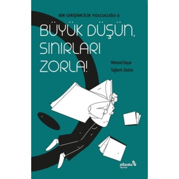 Büyük Düşün Sınırları Zorla