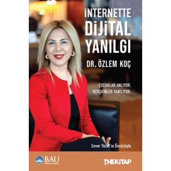 İnternette Dijital Yanılgı