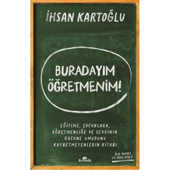 Buradayım Öğretmenim!