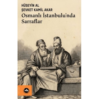 Osmanlı İstanbulunda Sarraflar