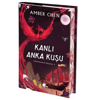 Ejderhanın Düşüşü 2 - Kanlı Anka Kuşu (Ciltli)