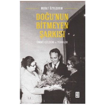 Doğunun Bitmeyen Şarkısı