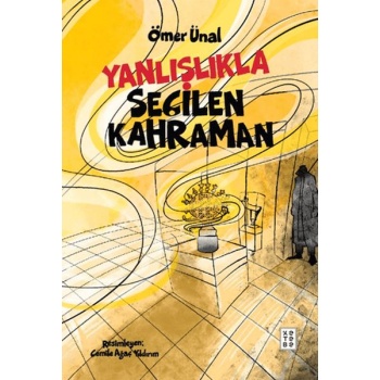 Yanlışlıkla Seçilen Kahraman