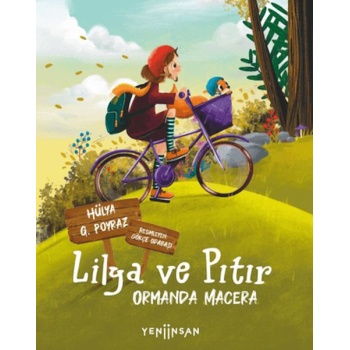 Lilya ve Pıtır: Ormanda Macera