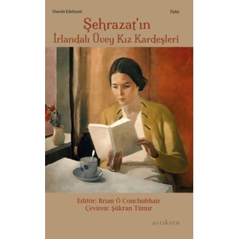 Şehrazat’ın İrlandalı Üvey Kız Kardeşleri