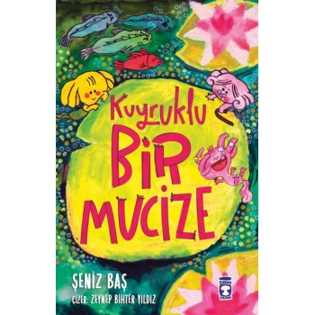 Kuyruklu Bir Mucize