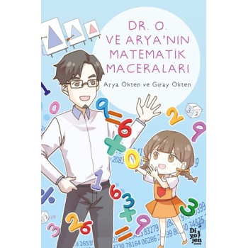 Dr. O ve Arya’nın Matematik Maceraları
