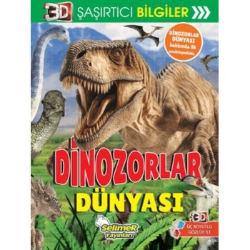 3D Şaşırtıcı Bilgiler - Dinozorlar Dünyası