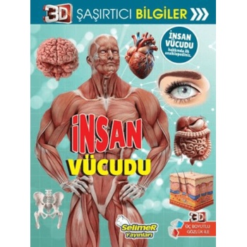 3D Şaşırtıcı Bilgiler - İnsan Vücudu