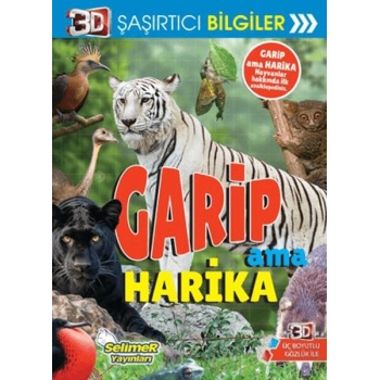 3D Şaşırtıcı Bilgiler - Garip Ama Harika