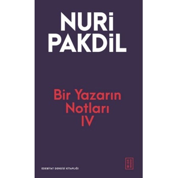 Bir Yazarın Notları IV