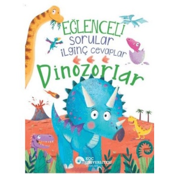 Eğlenceli Sorular İlginç Cevaplar – Dinozorlar