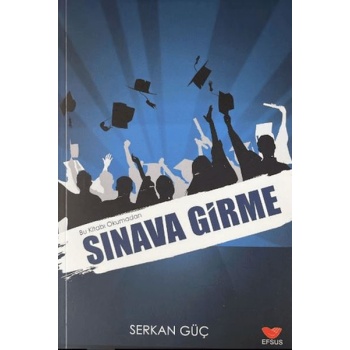 Bu Kitabı Okumadan Sınava Girme