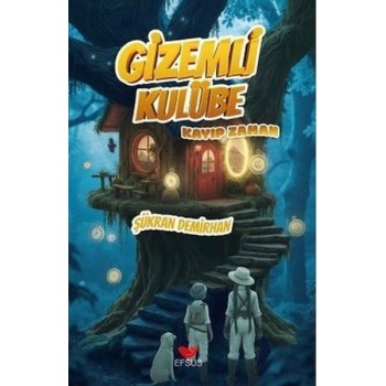 Gizemli Kulübe - Kayıp Zaman