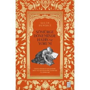 Sömürge Döneminde Hadis ve Yorum