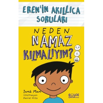 Neden Namaz Kılmalıyım? – Eren’in Akıllıca Soruları