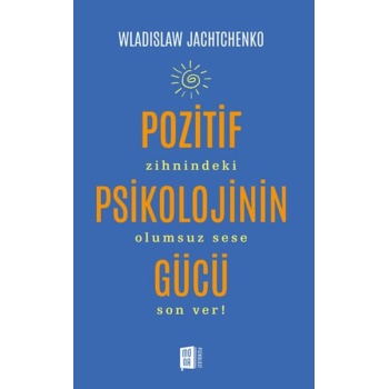 Pozitif Psikolojinin Gücü