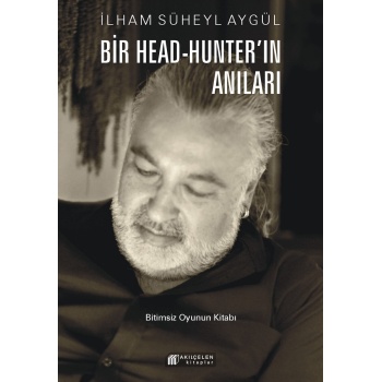 Bir Head-Hunterın Anıları