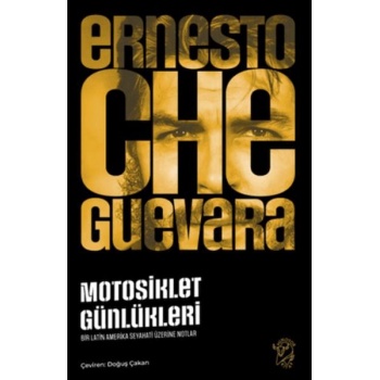 Motosiklet Günlükleri – Bir Latin Amerika Seyahati Üzerine Notlar